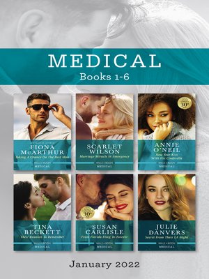 cover image of Medical Box Set Jan 2022/Taking a Chance on the Best Man/Marriage Miracle in Emergency/New Year Kiss with His Cinderella/Their Reunion to